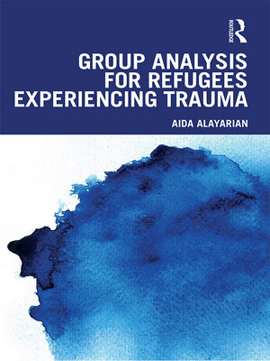 cover image of Group Analysis for Refugees Experiencing Trauma